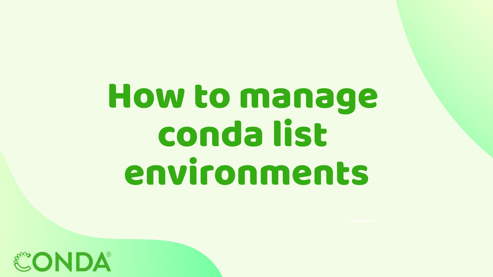 list conda environments