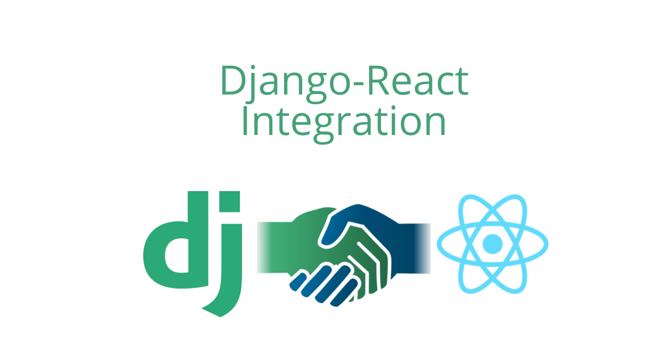 How To Get Django And ReactJS To Work Together? | NamespaceIT